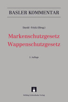 David / Frick / Bigler | Markenschutzgesetz, Wappenschutzgesetz | Buch | 978-3-7190-3553-2 | sack.de
