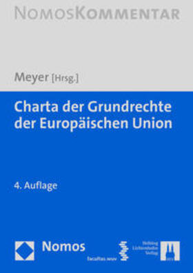 Meyer / Bernsdorff / Borowsky | Charta der Grundrechte der Europäischen Union | Buch | 978-3-7190-3559-4 | sack.de