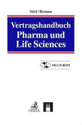 Stief / Bromm | Vertragshandbuch Pharma und Life Sciences | Buch | 978-3-7190-3629-4 | www.sack.de