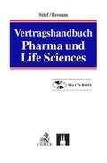 Stief / Bromm |  Vertragshandbuch Pharma und Life Sciences | Buch |  Sack Fachmedien