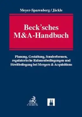 Meyer-Sparenberg / Jäckle |  Beck'sches M&A-Handbuch | Buch |  Sack Fachmedien