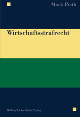 Pieth | Wirtschaftsstrafrecht | Buch | 978-3-7190-3655-3 | sack.de