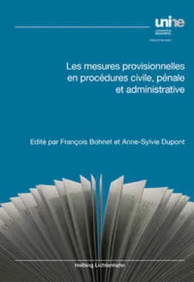 Bohnet / Dupont |  Les mesures provisionnelles en procédures civile, pénale et administrative | Buch |  Sack Fachmedien