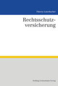Luterbacher |  Rechtsschutzversicherung | Buch |  Sack Fachmedien