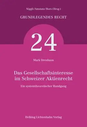 Drenhaus |  Das Gesellschaftsinteresse im Schweizer Aktienrecht | Buch |  Sack Fachmedien