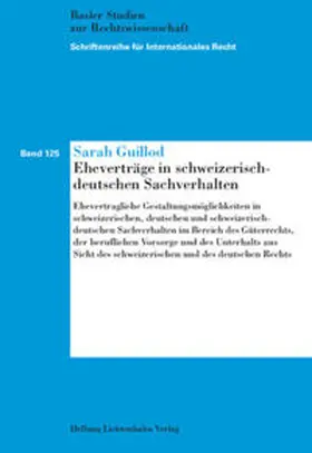 Guillod |  Eheverträge in schweizerisch-deutschen Sachverhalten | Buch |  Sack Fachmedien