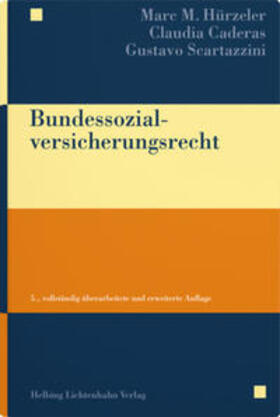 Hürzeler / Caderas / Scartazzini | Bundessozialversicherungsrecht | Buch | 978-3-7190-3828-1 | sack.de