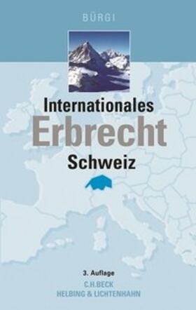 Bürgi | Internationales Erbrecht Schweiz | Buch | 978-3-7190-3849-6 | sack.de