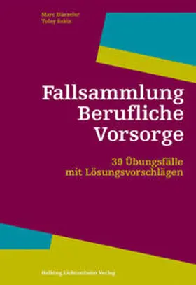 Hürzeler / Sakiz |  Fallsammlung Berufliche Vorsorge | Buch |  Sack Fachmedien