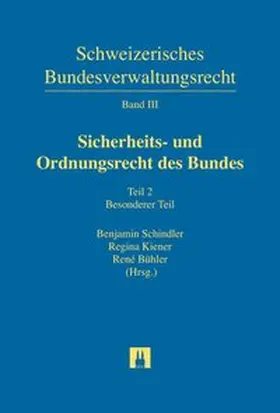 Gertsch / Heimgartner / Kiener |  Sicherheits- und Ordnungsrecht des Bundes | Buch |  Sack Fachmedien
