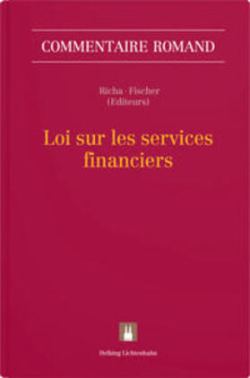 Richa / Fischer / Amiguet |  Loi sur les services financiers | Buch |  Sack Fachmedien
