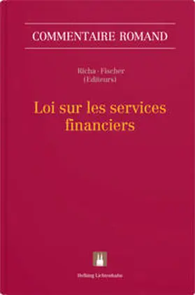 Richa / Fischer / Amiguet |  Loi sur les services financiers | Buch |  Sack Fachmedien