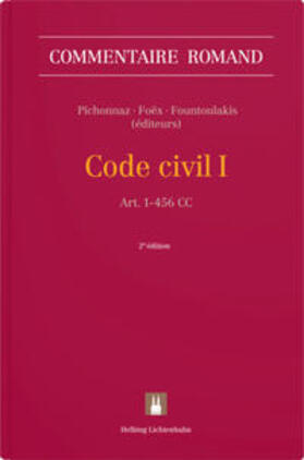 Pichonnaz / Foëx / Fountoulakis | Code civil I | Buch | 978-3-7190-3900-4 | sack.de