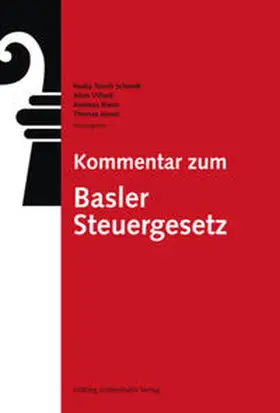 Tarolli Schmidt / Affolter / Villard | Kommentar zum Basler Steuergesetz | Buch | 978-3-7190-3940-0 | sack.de