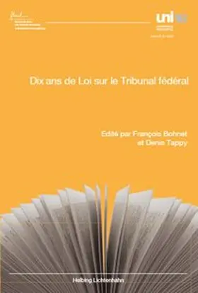 Bohnet / Tappy |  Dix ans de Loi sur le Tribunal fédéral | Buch |  Sack Fachmedien