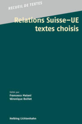 Maiani / Boillet | Relations Suisse - UE: Textes choisis | Buch | 978-3-7190-3963-9 | sack.de