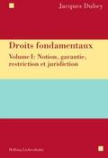 Dubey |  Droits fondamentaux Volume I | Buch |  Sack Fachmedien