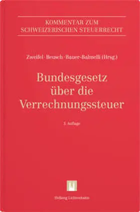 Zweifel / Beusch / Bauer-Balmelli |  Bundesgesetz über die Verrechnungssteuer | Buch |  Sack Fachmedien