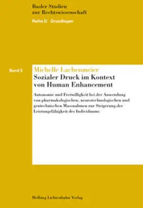 Lachenmeier |  Sozialer Druck im Kontext von Human Enhancement | Buch |  Sack Fachmedien