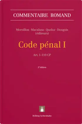 Moreillon / Macaluso / Queloz |  Code pénal I | Buch |  Sack Fachmedien