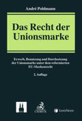 Pohlmann |  Das Recht der Unionsmarke | Buch |  Sack Fachmedien