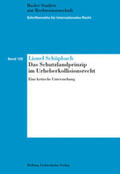 Schüpbach |  Das Schutzlandprinzip im Urheberkollisionsrecht | Buch |  Sack Fachmedien