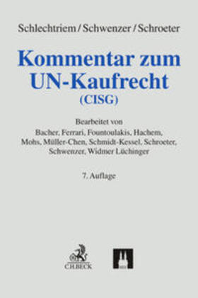 Schlechtriem / Hornung / Schwenzer | Kommentar zum UN-Kaufrecht (CISG) | Buch | 978-3-7190-4140-3 | sack.de