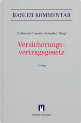 Grolimund / Loacker / Schnyder | Versicherungsvertragsgesetz | Buch | 978-3-7190-4157-1 | sack.de