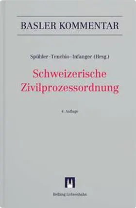 Spühler / Tenchio / Infanger |  Schweizerische Zivilprozessordnung | Buch |  Sack Fachmedien