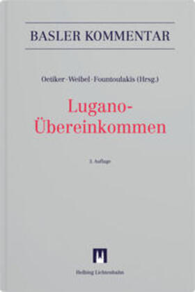 Oetiker / Weibel / Fountoulakis | Lugano-Übereinkommen | Buch | 978-3-7190-4179-3 | sack.de