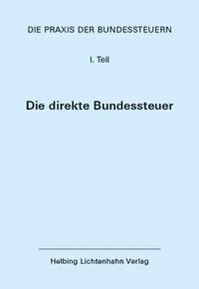 Stocker / Fisler / Abegg |  Die Praxis der Bundessteuern: Teil I EL 95 | Loseblattwerk |  Sack Fachmedien