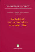 Bellanger / Hirsig-Vouilloz / Candrian |  Loi fédérale sur la procédure administrative | Buch |  Sack Fachmedien