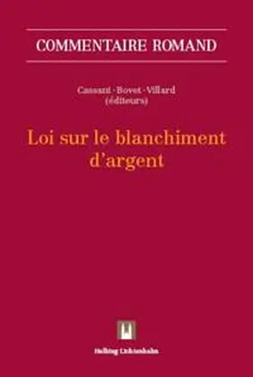 Cassani / Bovet / Villard |  Loi sur le blanchiment d'argent | Buch |  Sack Fachmedien