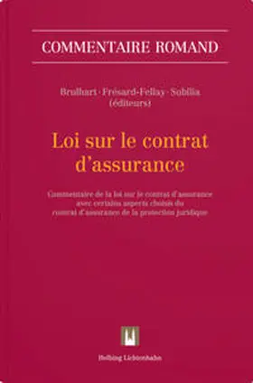 Brulhart / Frésard-Fellay / Subilia |  Loi sur le contrat d'assurance | Buch |  Sack Fachmedien