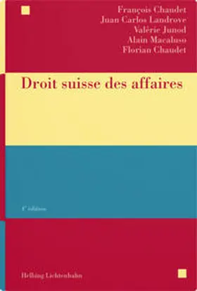 Chaudet / Landrove / Junod |  Droit suisse des affaires | Buch |  Sack Fachmedien