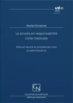 Christinat |  Le procès en responsabilité civile médicale | Buch |  Sack Fachmedien