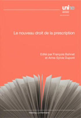 Bohnet / Dupont | Le nouveau droit de la prescription | Buch | 978-3-7190-4248-6 | sack.de
