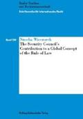 Wieczorek |  The Security Council's Contribution to a Global Concept of the Rule of Law | Buch |  Sack Fachmedien