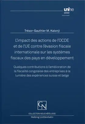 Mitongo Kalonji |  L’impact des actions de l’OCDE et de l’UE contre l’évasion fiscale internationale sur les systèmes fiscaux des pays en développement | Buch |  Sack Fachmedien