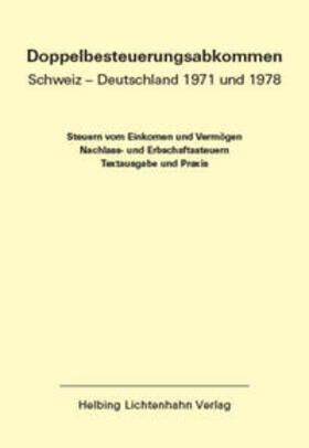 Locher / Meier / von Siebenthal | Doppelbesteuerungsabkommen Schweiz - Deutschland 1971 und 1978 EL 53 | Loseblattwerk | sack.de