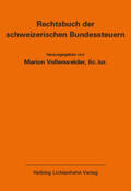 Vollenweider |  Rechtsbuch der schweizerischen Bundessteuern EL 173 | Loseblattwerk |  Sack Fachmedien
