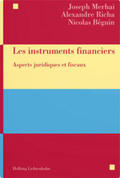 Merhai / Richa / Béguin |  Les instruments financiers | Buch |  Sack Fachmedien