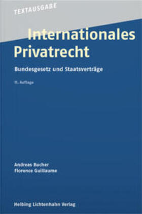 Bucher / Guillaume |  Internationales Privatrecht | Buch |  Sack Fachmedien