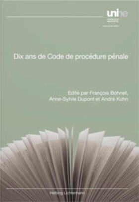 Bohnet / Dupont / Kuhn | Dix ans de Code de procédure pénale | Buch | 978-3-7190-4384-1 | sack.de