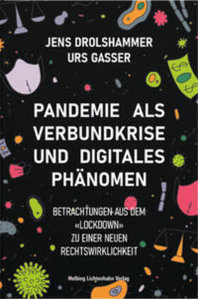 Drolshammer / Gasser | Pandemie als Verbundkrise und digitales Phänomen | Buch | 978-3-7190-4402-2 | sack.de
