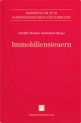 Zweifel / Beusch / Oesterhelt |  Immobiliensteuern | Buch |  Sack Fachmedien