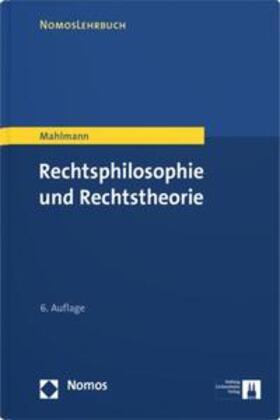 Mahlmann | Rechtsphilosophie und Rechtstheorie | Buch | 978-3-7190-4407-7 | sack.de