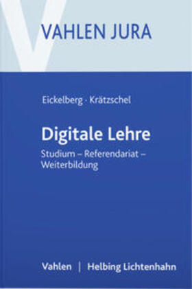 Eickelberg / Krätzschel |  Digitale Lehre | Buch |  Sack Fachmedien