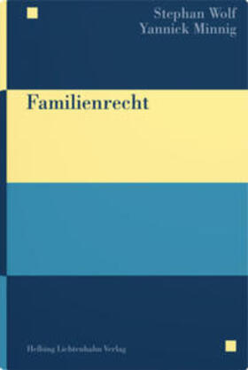 Wolf / Minnig | Familienrecht | Buch | 978-3-7190-4428-2 | sack.de