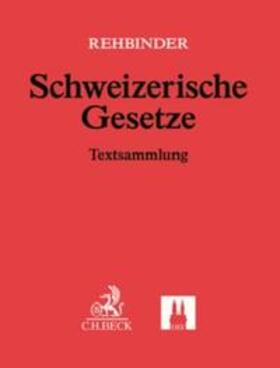Rehbinder | Schweizerische Gesetze | Loseblattwerk | sack.de